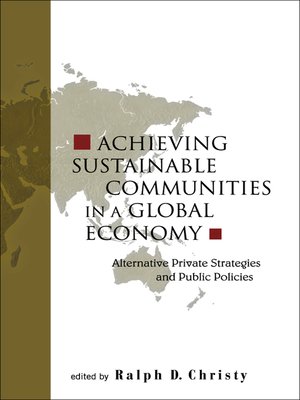 cover image of Achieving Sustainable Communities In a Global Economy